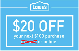 Buy One (1) Lowes $20 off $100 Coupon - By Email - EXPIRES:10/07/2023